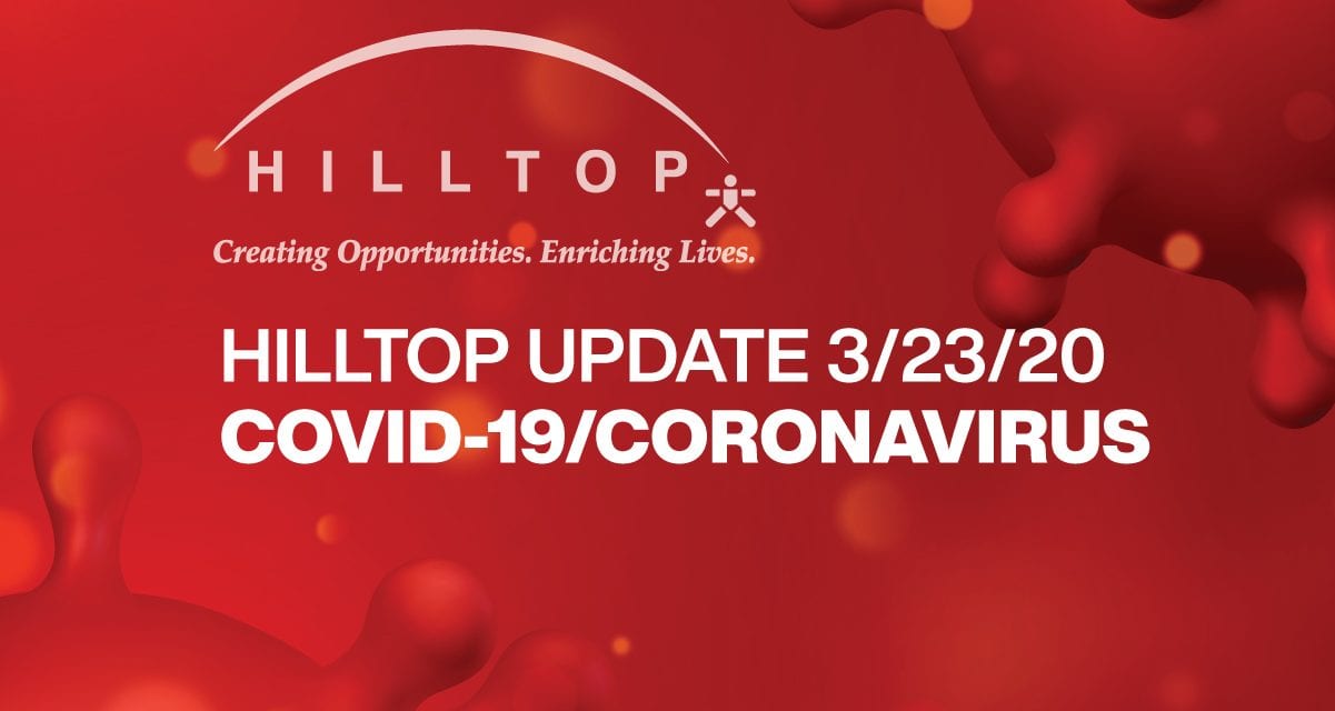 HILLTOP COVID-19/CORONAVIRUS UPDATE 3/23/20