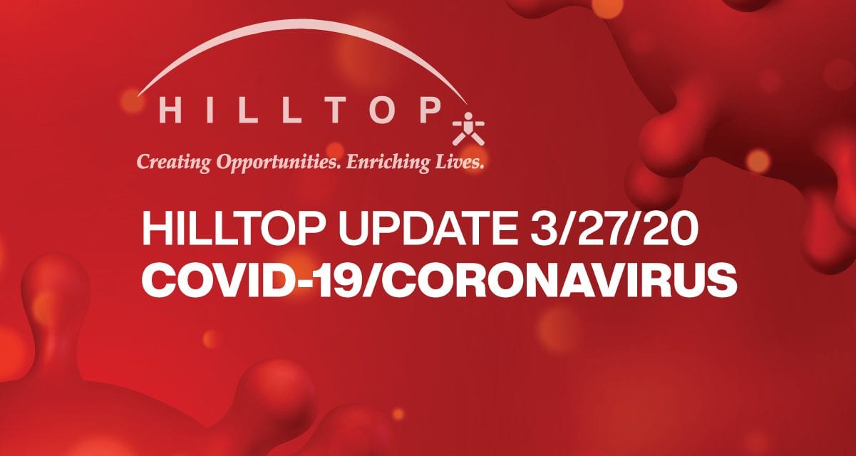 HILLTOP COVID-19/CORONAVIRUS UPDATE 3/27/20