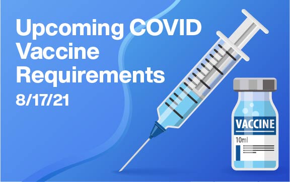 Hilltop’s Upcoming COVID Vaccine Requirements