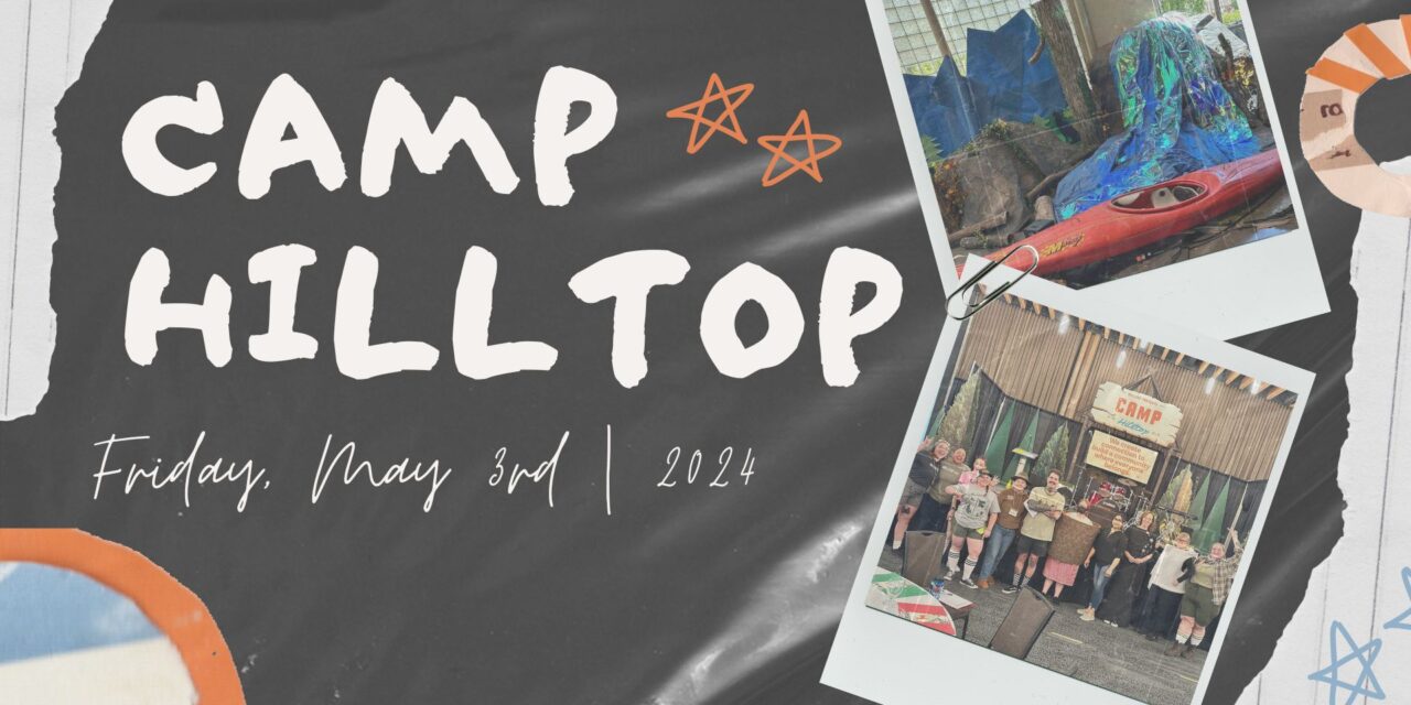 Farewell to Camp Hilltop